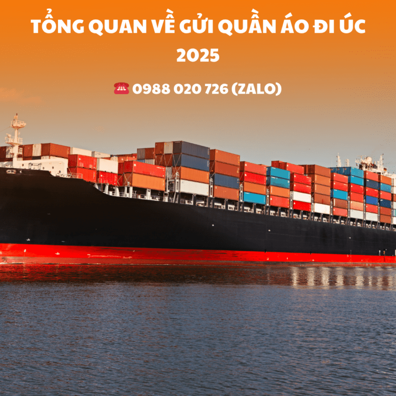Tổng Quan Về Gửi Quần Áo Đi Úc 2025